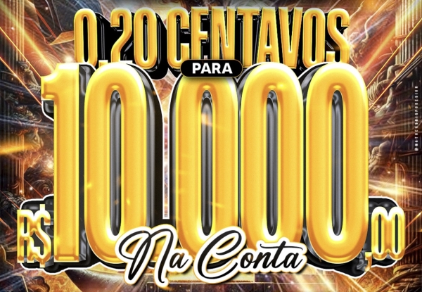 0,20 CENTAVOS PRA 10.000 MIL NA CONTA